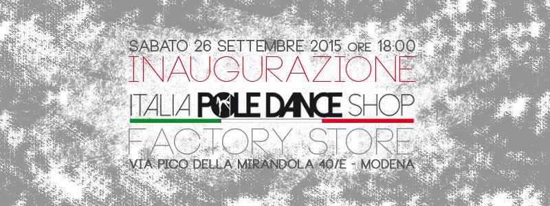 Inaugurazione Primo Store in Italia Poledance a&nbsp;Modena